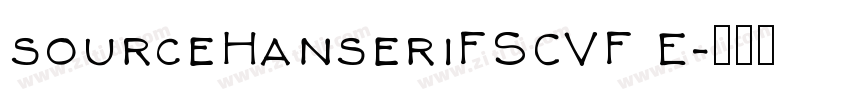 sourceHanseriFSCVF E字体转换